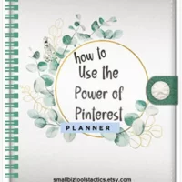 How to Use the Power of Pinterest